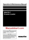 Komatsu WA470-7 Crawler Loader Pdf Operation and Maintenance Manual