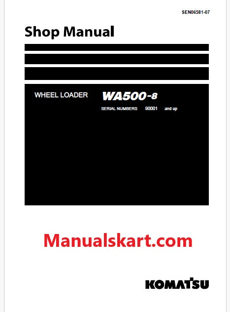 Komatsu WA500-8 Wheel Loader Pdf Repair Service Manual Sn 90001 and UP