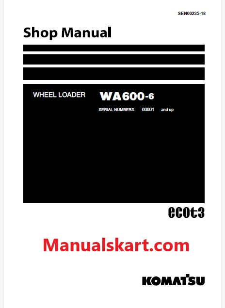 Komatsu WA600-6 Wheel Loader Pdf Repair Service Manual Sn 60001 and UP