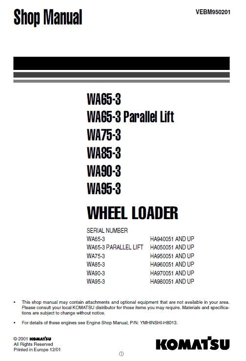 Komatsu WA65-3 And Parallel Lift, WA75-3, WA85-3, WA90-3, WA95-3 Wheel Loader Shop Repair Service Manual