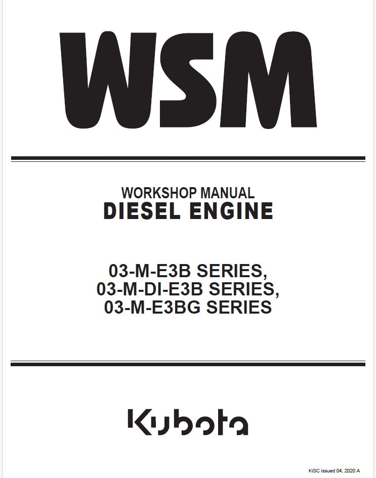 Kubota 03-M-E3B Series, 03-M-DI-E3B Series, 03-M-E3BG Series Diesel Engine Pdf Repair Service Manual
