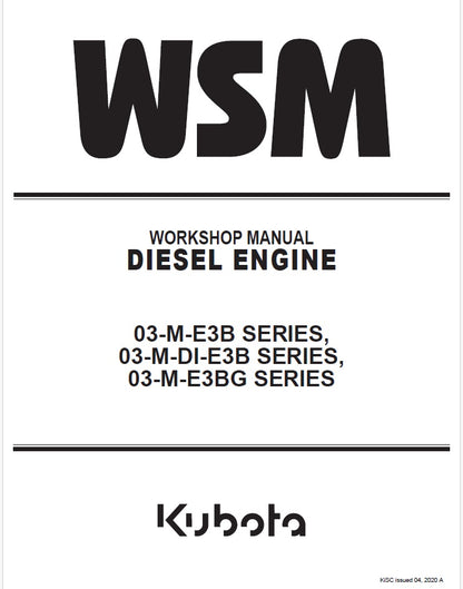 Kubota 03-M-E3B Series, 03-M-DI-E3B Series, 03-M-E3BG Series Diesel Engine Pdf Repair Service Manual
