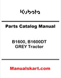 Kubota B1600, B1600DT GREY Tractor Pdf Parts Catalog Manual