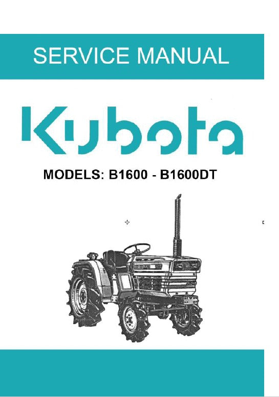 Kubota B1600, B1600DT Tractor Pdf Repair Service Manual