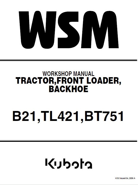 Kubota B21, TL421, BT751 Tractor Loader Pdf Repair Service Manual