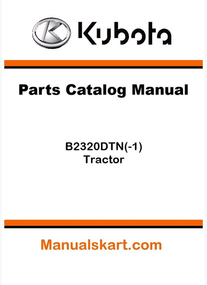 Kubota B2320DTN(-1) Tractor Pdf Parts Catalog Manual