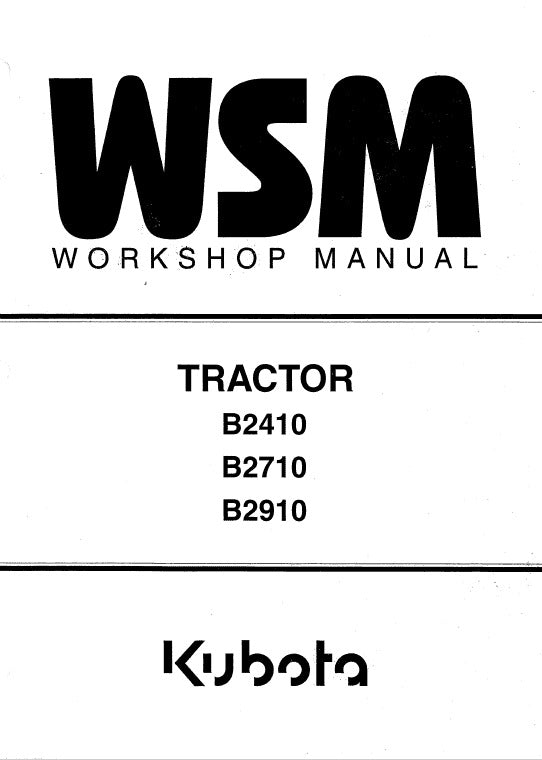 Kubota B2410, B2710, B2910, B7800HSD Tractor Pdf Repair Service Manual