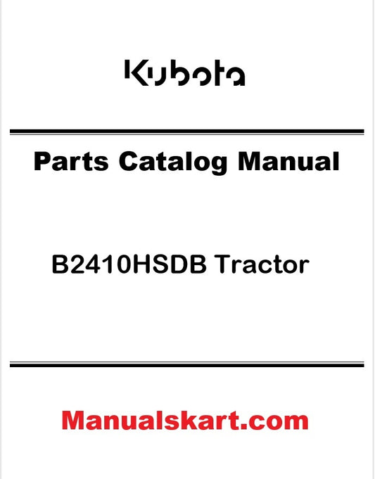 Kubota B2410HSDB Tractor Pdf Parts Catalog Manual