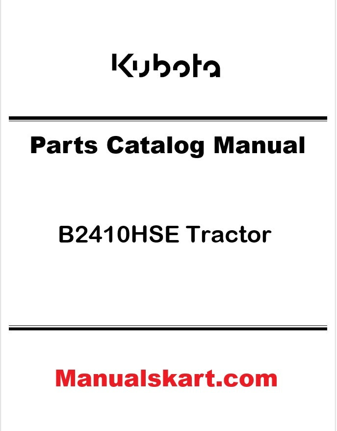 Kubota B2410HSE Tractor Pdf Parts Catalog Manual
