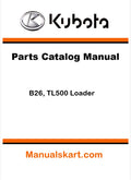 Kubota B26, TL500 Loader Pdf Parts Catalog Manual