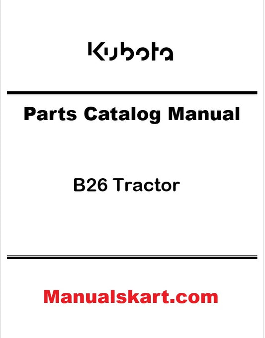 Kubota B26 Tractor Pdf Parts Catalog Manual