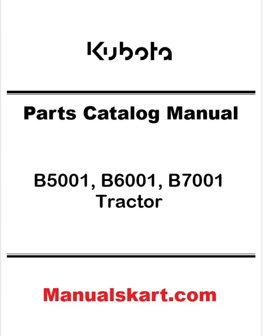 Kubota B5001, B6001, B7001 Tractor Pdf Parts Catalog Manual