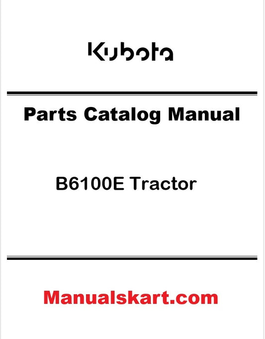 Kubota B6100E Tractor Pdf Parts Catalog Manual