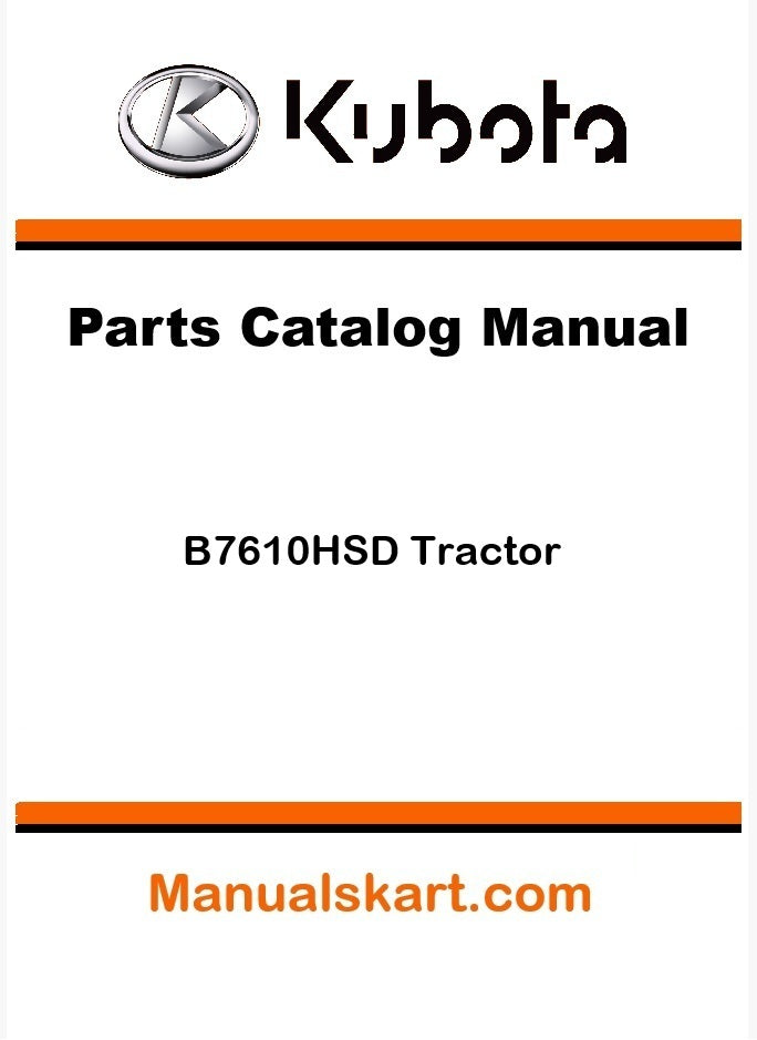Kubota B7610HSD Tractor Pdf Parts Catalog Manual