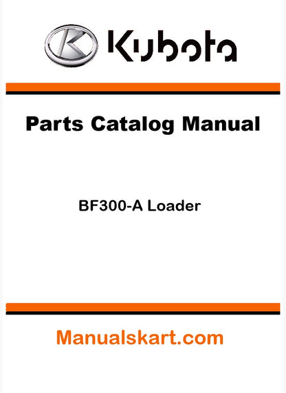 Kubota BF300-A Loader Pdf Parts Catalog Manual
