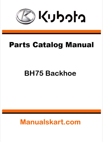 Kubota BH75 Backhoe Pdf Parts Catalog Manual