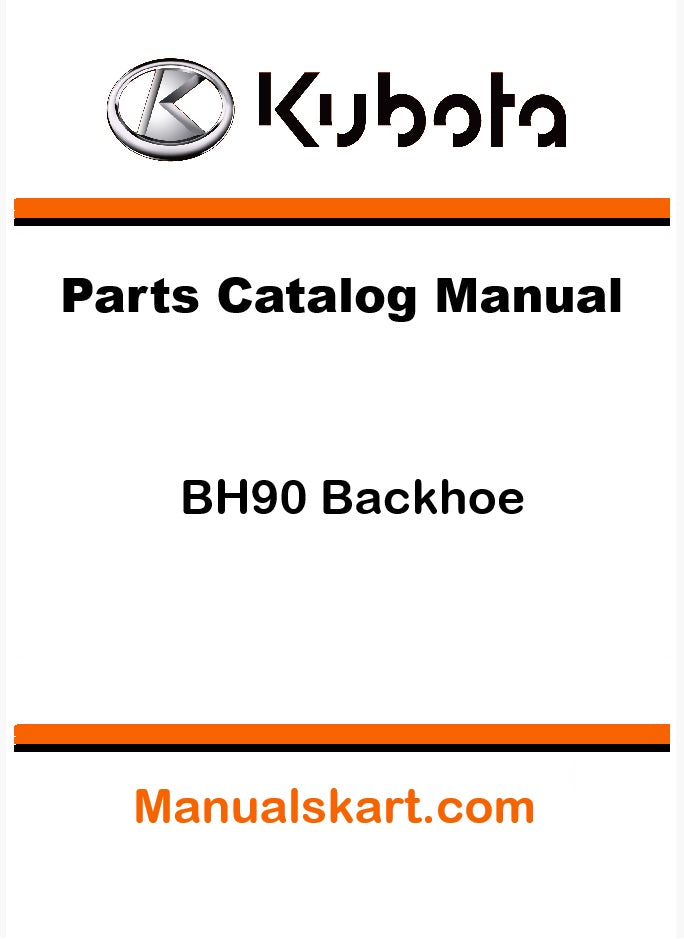 Kubota BH90 Backhoe Pdf Parts Catalog Manual
