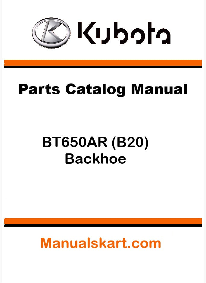 Kubota BT650AR (B20) Backhoe Pdf Parts Catalog Manual