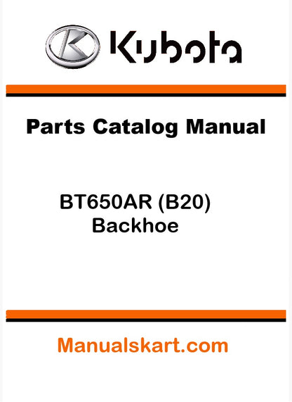 Kubota BT650AR (B20) Backhoe Pdf Parts Catalog Manual