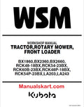 Kubota BX1860, BX2360, BX2660, RCK48-18BX, RCK54-23BX, RCK60B-23BX, RCK48P-18BX, RCK54P-23BX, LA203, LA243 Tractor, Rotary Mower, Front Loader Pdf Repair Service Manual