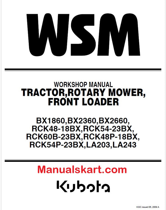 Kubota BX1860, BX2360, BX2660, RCK48-18BX, RCK54-23BX, RCK60B-23BX, RCK48P-18BX, RCK54P-23BX, LA203, LA243 Tractor, Rotary Mower, Front Loader Pdf Repair Service Manual