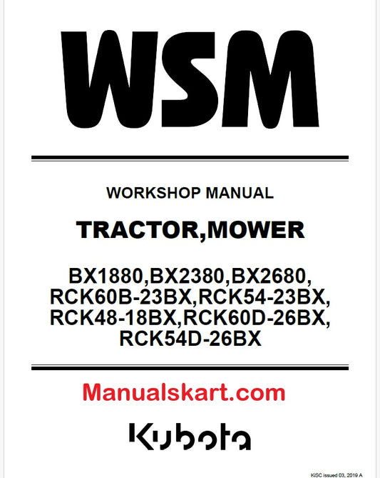 Kubota BX1880, BX2380, BX2680, RCK60B-23BX, RCK54-23BX, RCK48-18BX, RCK60D-26BX, RCK54D-26BX Tractor, Mower Pdf Repair Service Manual