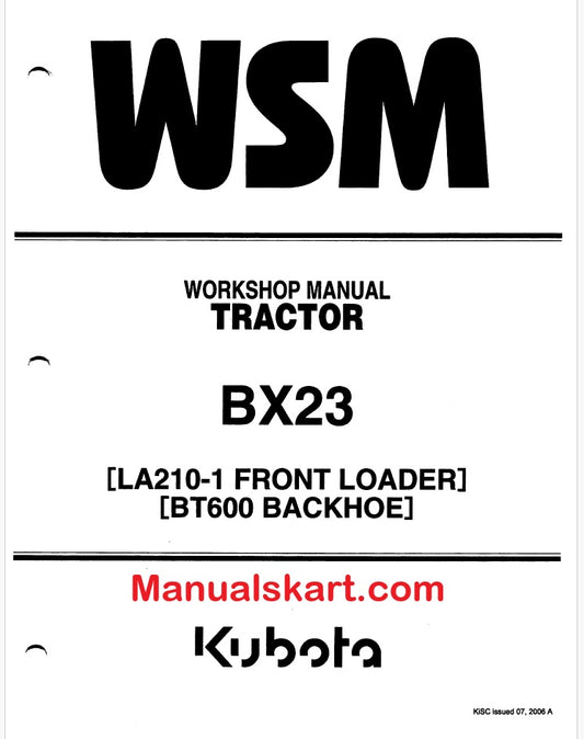 Kubota BX23, LA210-1, BT600 Tractor, Front Loader Backhoe Pdf Repair Service Manual