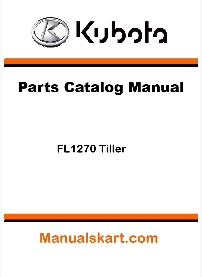 Kubota FL1270 Tiller Pdf Parts Catalog Manual