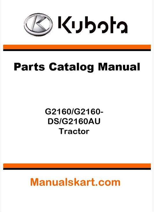 Kubota G2160/G2160-DS/G2160AU Tractor Parts Catalog Pdf Manual