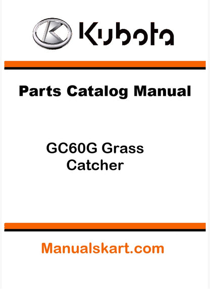 Kubota GC60G Grass Catcher Pdf Parts Catalog Manual