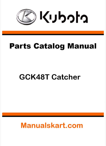 Kubota GCK48T Catcher Pdf Parts Catalog Manual