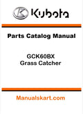 Kubota GCK60BX Grass Catcher Pdf Parts Catalog Manual Instant Access