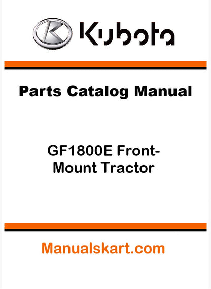Kubota GF1800E Front-Mount Tractor Pdf Parts Catalog Manual