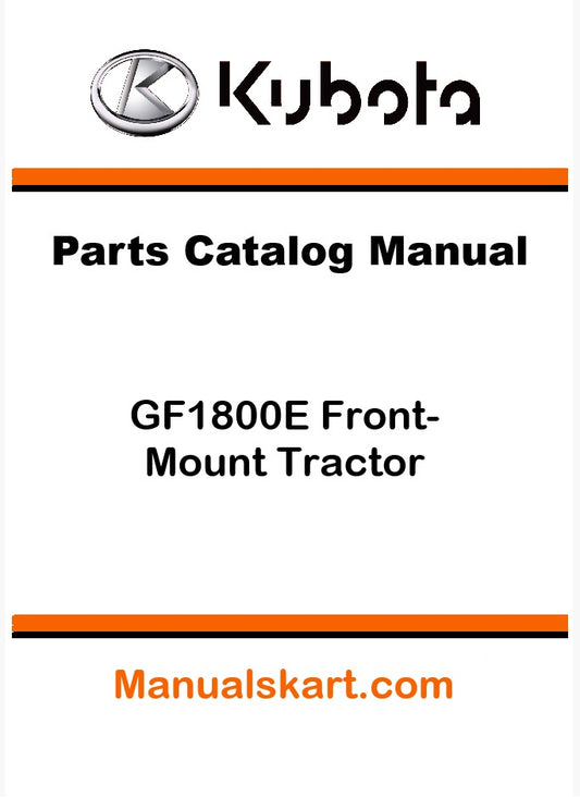 Kubota GF1800E Front-Mount Tractor Pdf Parts Catalog Manual