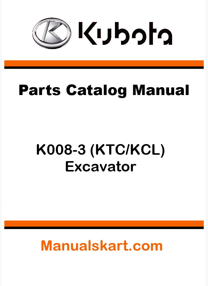 Kubota K008-3 (KTC/KCL) Excavator Pdf Parts Catalog Manual