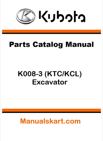 Kubota K008-3 (KTC/KCL) Excavator Pdf Parts Catalog Manual