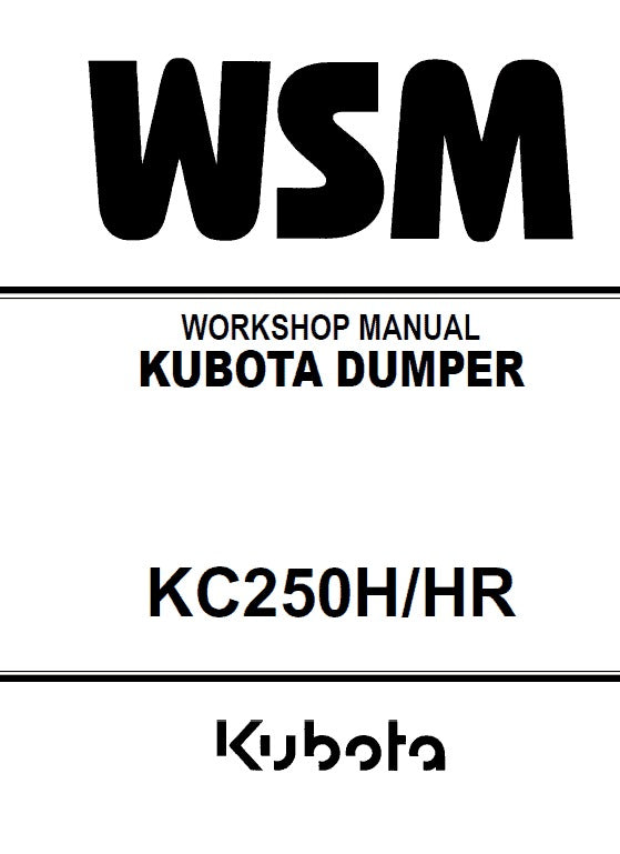 Kubota KC250H, KC250HR Dumper Pdf Repair Service Manual