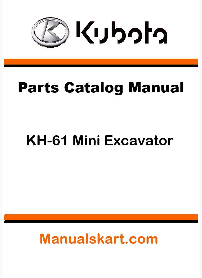 Kubota KH-61 Mini Excavator Pdf Parts Catalog Manual
