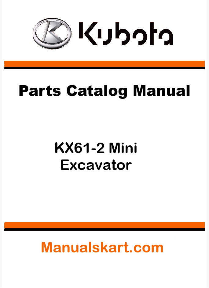 Kubota KX61-2 Mini Excavator Pdf Parts Catalog Manual