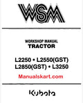 Kubota L2250, L2550 (GST), L2850 (GST), L3250 Tractor Pdf Repair Service Manual
