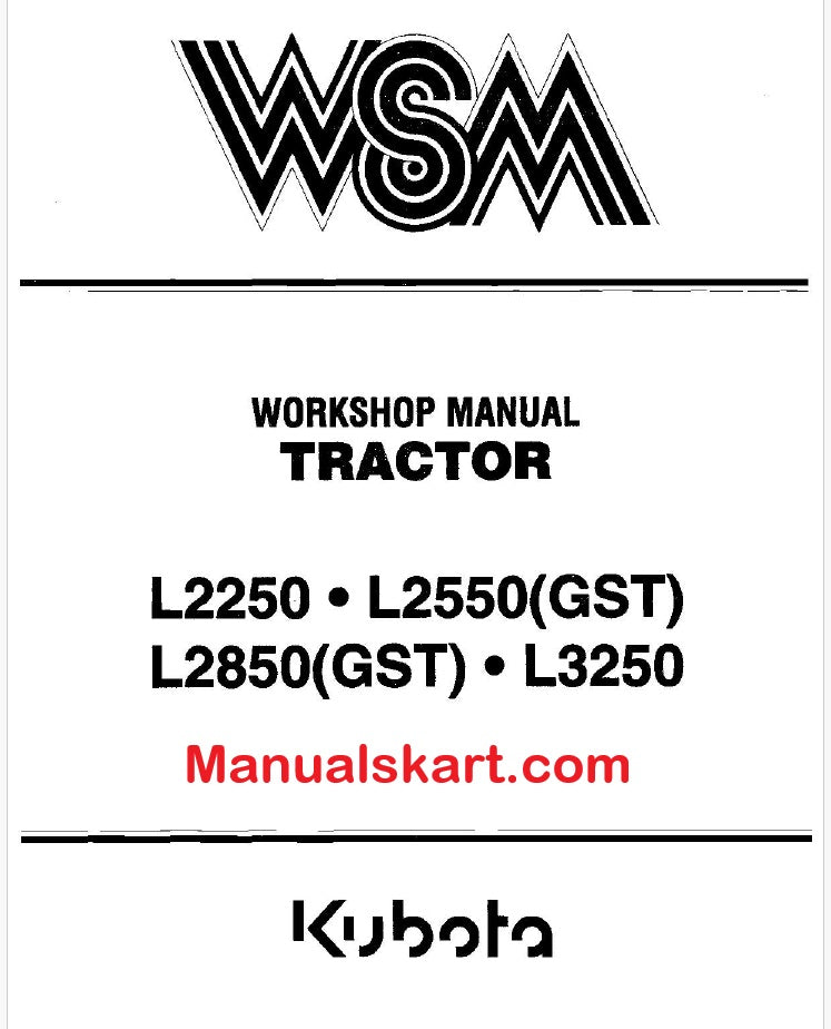 Kubota L2250, L2550 (GST), L2850 (GST), L3250 Tractor Pdf Repair Service Manual