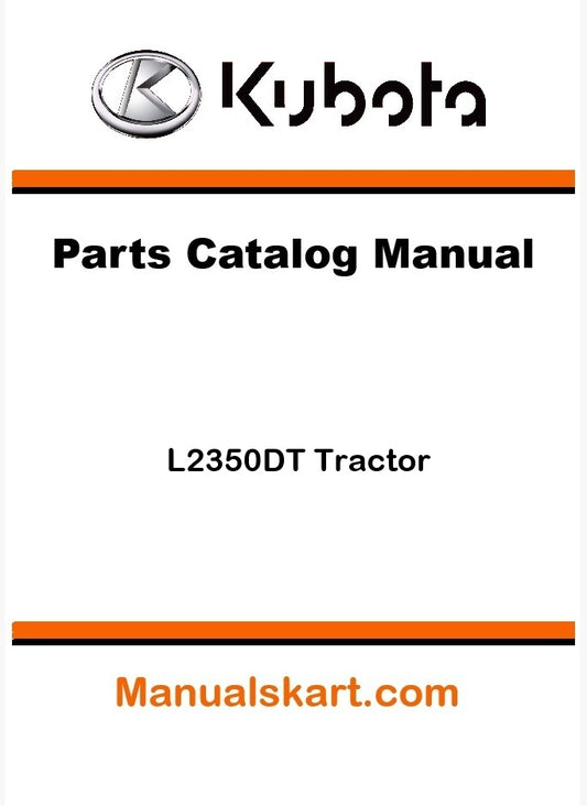 Kubota L2350DT Tractor Parts Catalog Pdf Manual