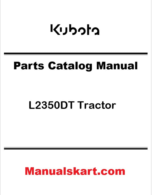 Kubota L2350DT Tractor Pdf Parts Catalog Manual