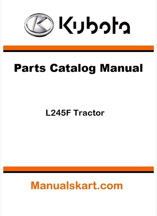 Kubota L245F Tractor Parts Catalog Pdf Manual