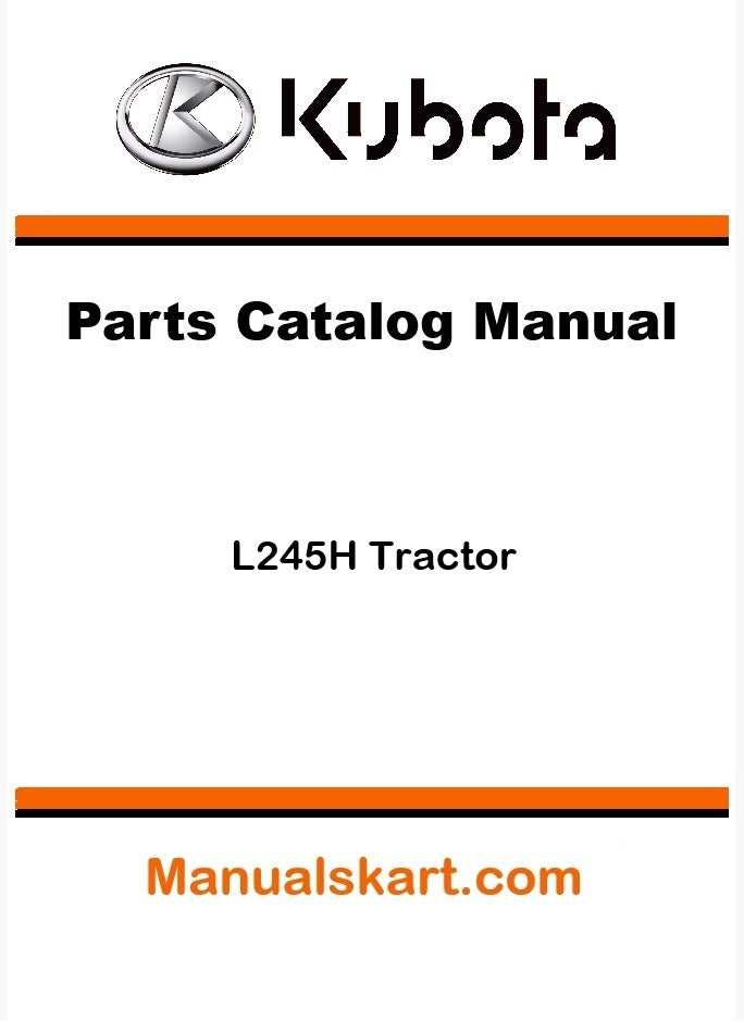 Kubota L245H Tractor Parts Catalog Pdf Manual