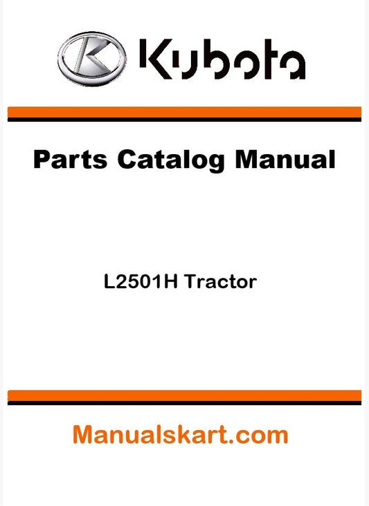 Kubota L2501H Tractor Parts Catalog Pdf Manual