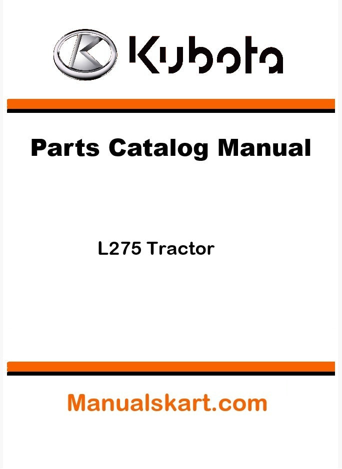 Kubota L275 Tractor Parts Catalog Pdf Manual
