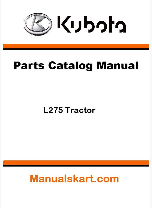 Kubota L275 Tractor Parts Catalog Pdf Manual