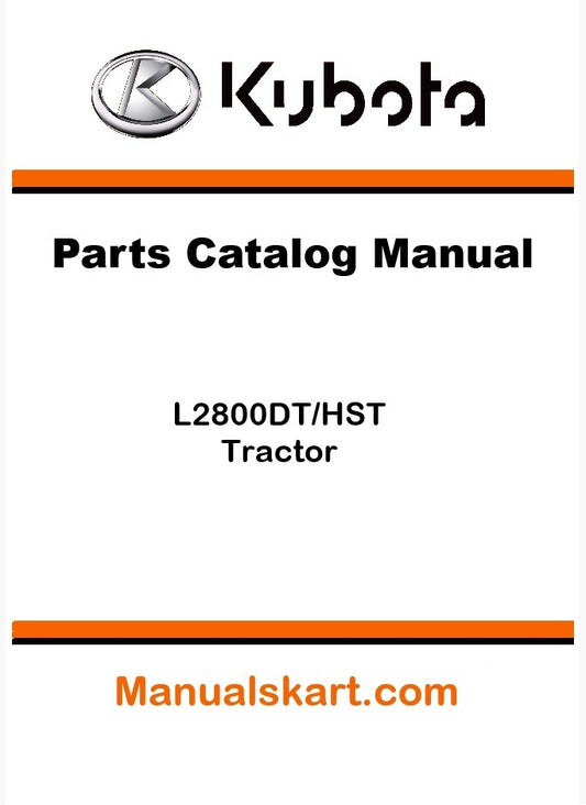 Kubota L2800DT/HST Tractor Parts Catalog Pdf Manual
