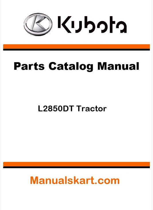 Kubota L2850DT Tractor Parts Catalog Pdf Manual